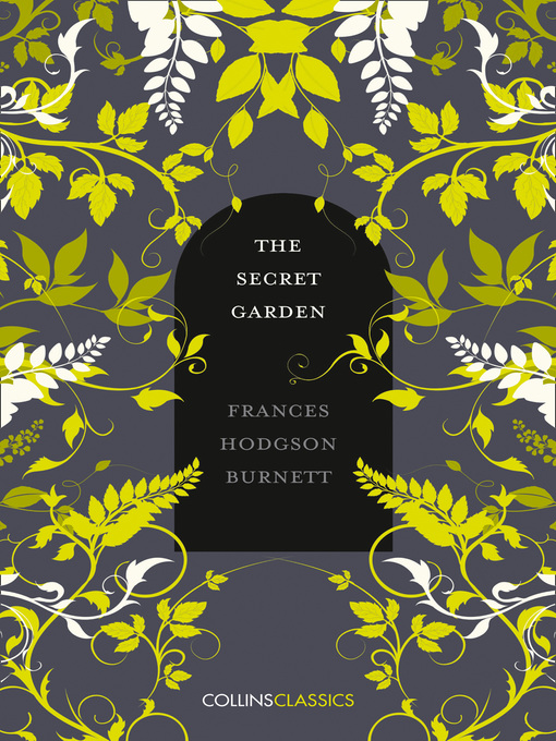 Title details for The Secret Garden by Frances Hodgson Burnett - Available